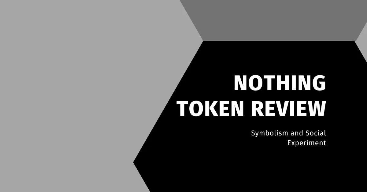 Nothing Token Review