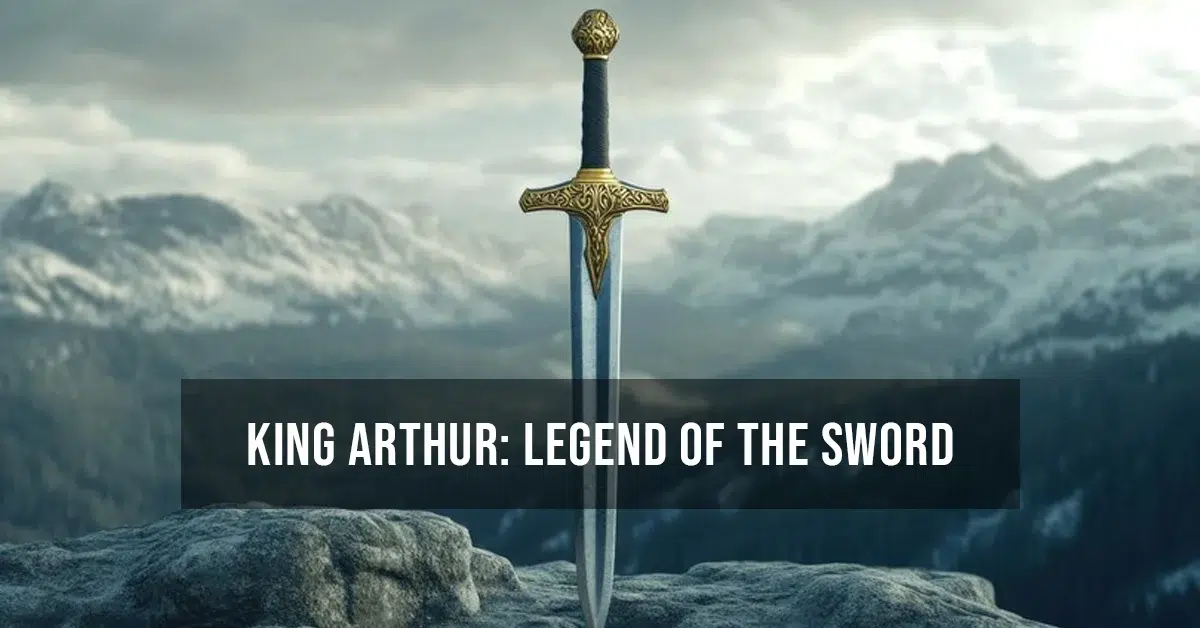 king arthur: legend of the sword