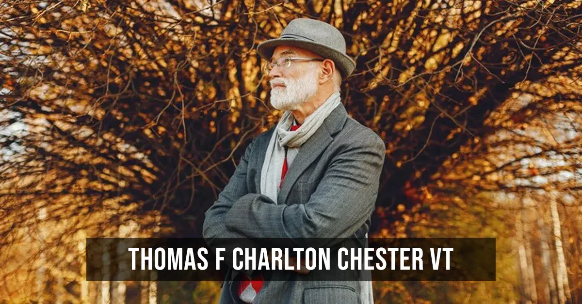 Thomas F Charlton Chester VT