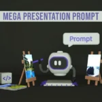 mega presentation prompt