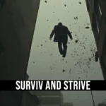 surviv and strive