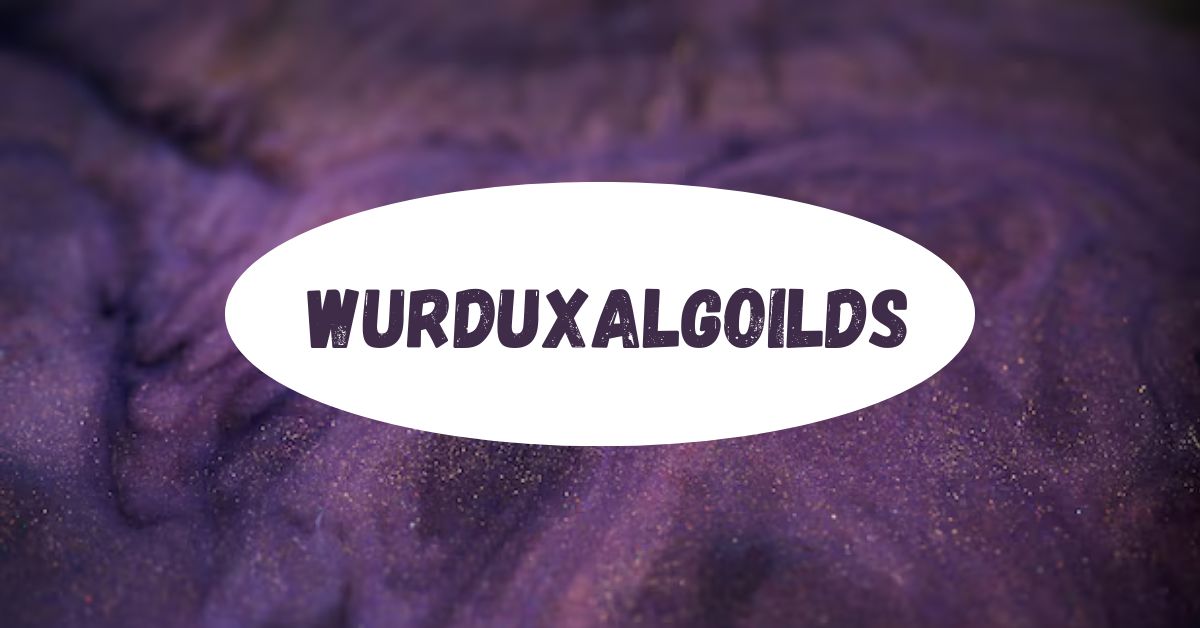 wurduxalgoilds